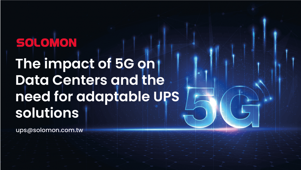 SOLOMON UPS -5G network UPS solutions